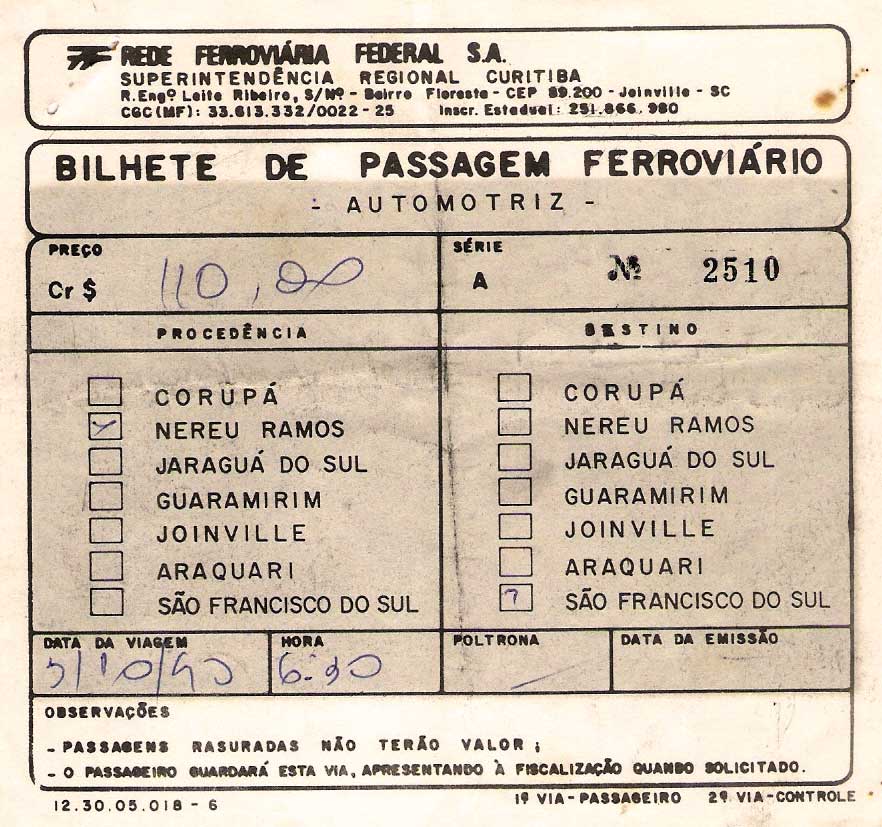 Bilhete de passagem ferroviário para a litorina (automotriz) da RFFSA - Rede Ferroviária Federal, no trecho de Corupá - São Francisco do Sul, outubro de 1990