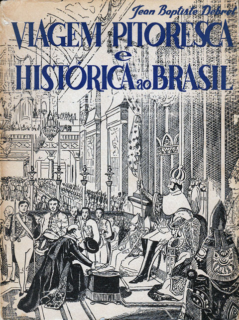 Capa do livro “Viagem pitoresca e histórica ao Brasil”, volume 3, de Debret
