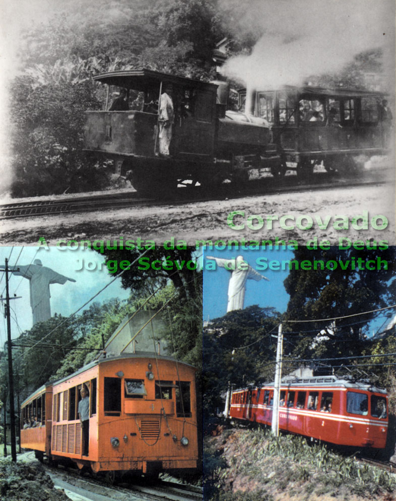 Três épocas na tração da ferrovia do Corcovado: locomotiva a vapor, locomotiva elétrica (E) e automotrizes elétricas
