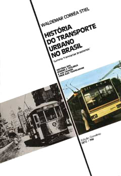 Capa do livro “História do transporte urbano no Brasil”