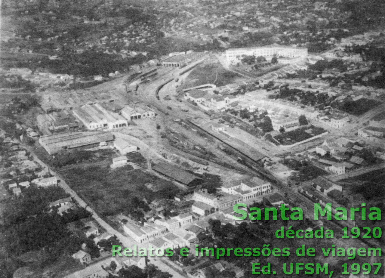 Oficinas junto à esplanada da estação ferroviária de Santa Maria (RS) na década de 1920