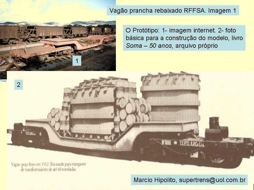 Imagens do vagão prancha rebaixado da EFSJ - Estrada de Ferro Santos a Jundiaí / RFFSA - Rede Ferroviária Federal, utilizadas para a confecção do ferreomodelo