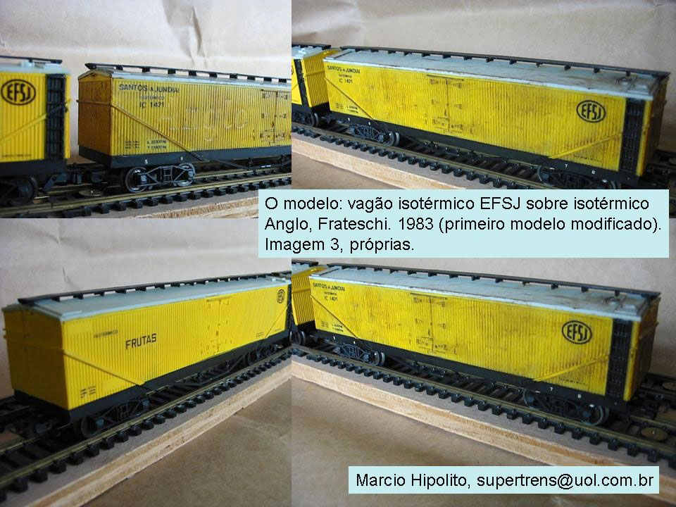 Ferreomodelo para maquete do vagão isotérmico da Estrada de Ferro Santos a Jundiaí - EFSJ