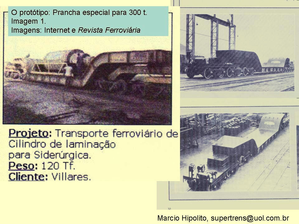 Fotos do vagão-prancha especial (rebaixado) para 300 toneladas, da EFCB - Estrada de Ferro Central do Brasil