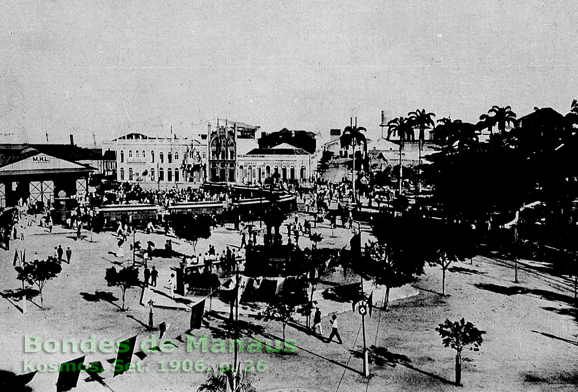 Os bondes na recepção ao presidente eleito Afonso Pena em Manaus, em 1906
