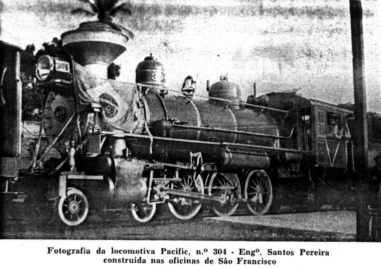 Locomotiva Pacific n° 304 construída nas oficinas da ferrovia em São Francisco (Alagoinhas)