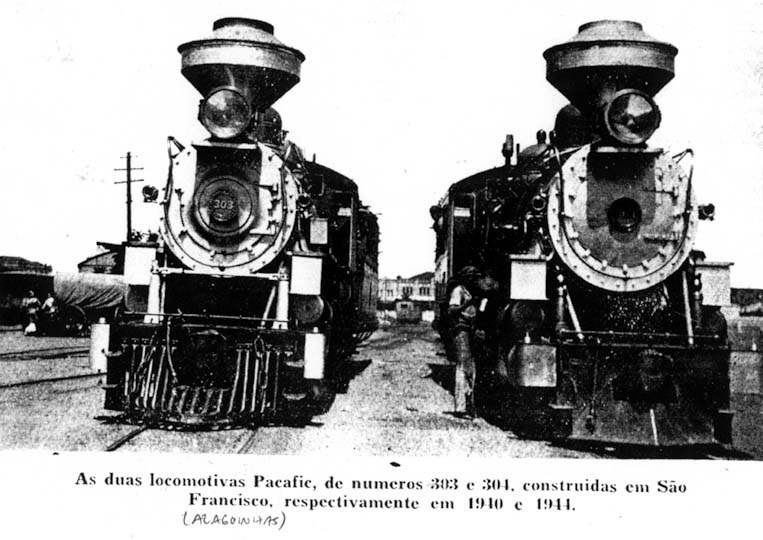 Locomotivas Pacific n° 303 e 304 construídas nas oficinas da ferrovia em São Francisco (Alagoinhas)