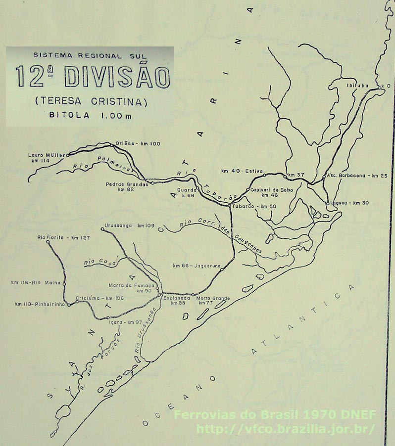 Mapa dos trilhos da 12ª Divisão - Teresa Cristina, da RFFSA - Rede Ferroviária Federal, em 1970