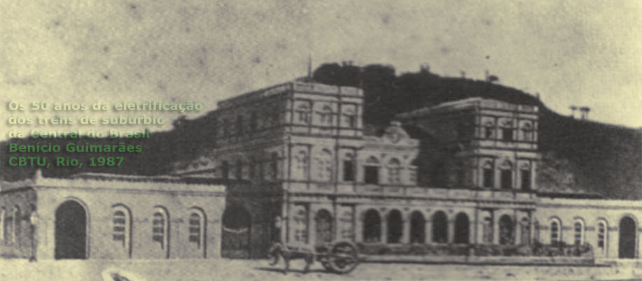 Estação da Corte, em 1870, ampliada na administração Mariano Procópio