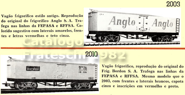 Vagões isotérmicos dos frigoríficos Anglo e Bordon, ainda presentes no Catálogo Frateschi de 1982
