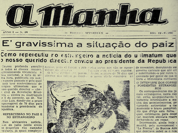 Jornal "A Manha" estampa em manchete a repercussão do ultimato dado pelo Barão de Itararé ao governo de Washington Luís